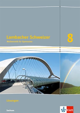 Abbildung von Lambacher Schweizer Mathematik 8. Lösungen Klasse 8. Ausgabe Sachsen | 1. Auflage | 2022 | beck-shop.de