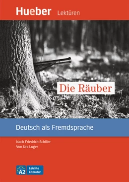 Abbildung von Luger | Die Räuber. Deutsch als Fremdsprache / Leseheft mit Audios online | 1. Auflage | 2021 | beck-shop.de