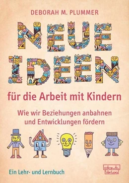 Abbildung von Plummer | Neue Ideen für die Arbeit mit Kindern | 1. Auflage | 2021 | beck-shop.de