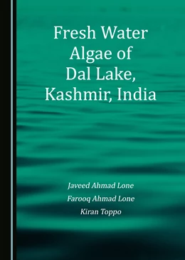 Abbildung von Lone / Toppo | Fresh Water Algae of Dal Lake, Kashmir, India | 1. Auflage | 2022 | beck-shop.de