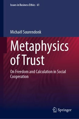 Abbildung von Suurendonk | Metaphysics of Trust | 1. Auflage | 2022 | 61 | beck-shop.de