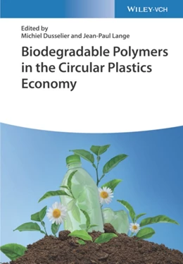 Abbildung von Dusselier / Lange | Biodegradable Polymers in the Circular Plastics Economy | 1. Auflage | 2022 | beck-shop.de
