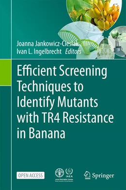 Abbildung von Jankowicz-Cieslak / Ingelbrecht | Efficient Screening Techniques to Identify Mutants with TR4 Resistance in Banana | 1. Auflage | 2022 | beck-shop.de