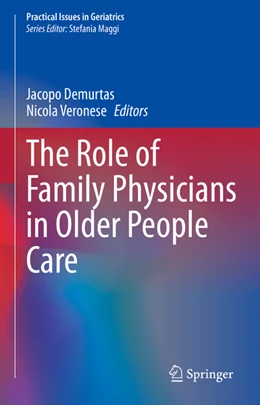 Abbildung von Demurtas / Veronese | The Role of Family Physicians in Older People Care | 1. Auflage | 2021 | beck-shop.de