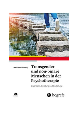 Abbildung von Rautenberg | Transgender und non-binäre Menschen in der Psychotherapie | 1. Auflage | 2022 | beck-shop.de