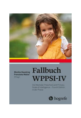 Abbildung von Daseking / Walter | Fallbuch WPPSI-IV | 1. Auflage | 2022 | beck-shop.de