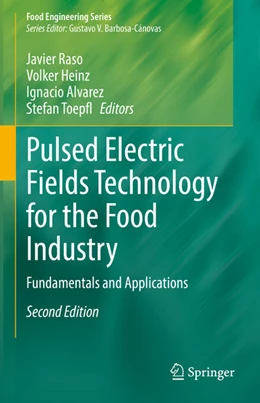 Abbildung von Raso / Heinz | Pulsed Electric Fields Technology for the Food Industry | 2. Auflage | 2022 | beck-shop.de