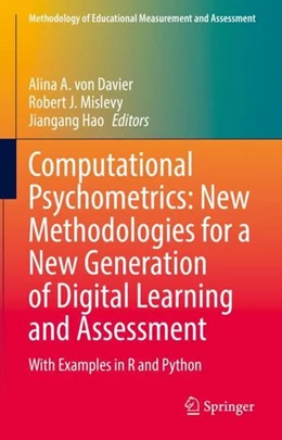 Abbildung von Davier / Mislevy | Computational Psychometrics: New Methodologies for a New Generation of Digital Learning and Assessment | 1. Auflage | 2022 | beck-shop.de