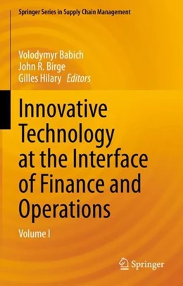 Abbildung von Babich / Birge | Innovative Technology at the Interface of Finance and Operations | 1. Auflage | 2022 | beck-shop.de