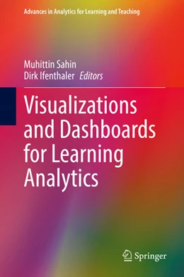 Abbildung von Sahin / Ifenthaler | Visualizations and Dashboards for Learning Analytics | 1. Auflage | 2021 | beck-shop.de