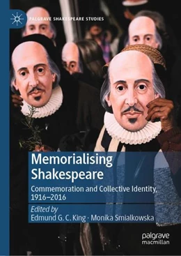 Abbildung von King / Smialkowska | Memorialising Shakespeare | 1. Auflage | 2022 | beck-shop.de