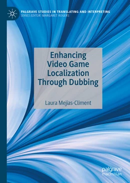 Abbildung von Mejías-Climent | Enhancing Video Game Localization Through Dubbing | 1. Auflage | 2022 | beck-shop.de