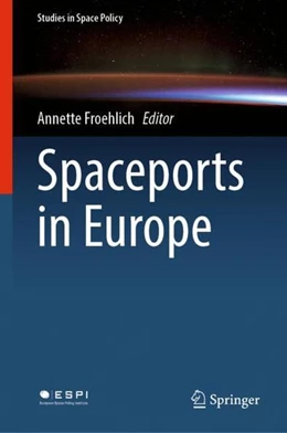 Abbildung von Froehlich | Spaceports in Europe | 1. Auflage | 2022 | beck-shop.de