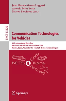 Abbildung von Moreno García-Loygorri / Pérez Yuste | Communication Technologies for Vehicles | 1. Auflage | 2022 | beck-shop.de