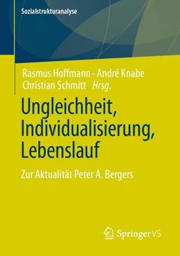 Abbildung von Hoffmann / Knabe | Ungleichheit, Individualisierung, Lebenslauf | 1. Auflage | 2022 | beck-shop.de