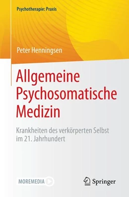 Abbildung von Henningsen | Allgemeine Psychosomatische Medizin | 1. Auflage | 2022 | beck-shop.de