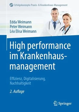 Abbildung von Weimann | High performance im Krankenhausmanagement | 2. Auflage | 2022 | beck-shop.de