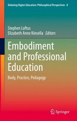 Abbildung von Loftus / Kinsella | Embodiment and Professional Education | 1. Auflage | 2022 | beck-shop.de