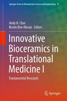 Abbildung von Choi / Ben-Nissan | Innovative Bioceramics in Translational Medicine I | 1. Auflage | 2022 | beck-shop.de