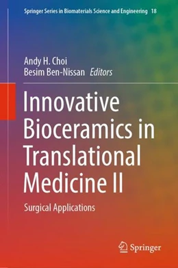 Abbildung von Choi / Ben-Nissan | Innovative Bioceramics in Translational Medicine II | 1. Auflage | 2022 | beck-shop.de
