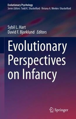 Abbildung von Hart / Bjorklund | Evolutionary Perspectives on Infancy | 1. Auflage | 2022 | beck-shop.de