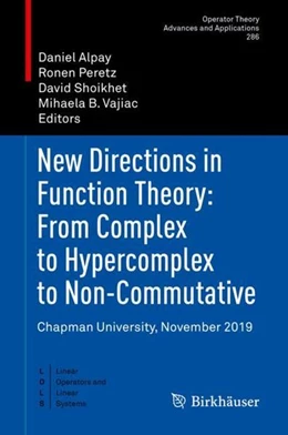 Abbildung von Alpay / Peretz | New Directions in Function Theory: From Complex to Hypercomplex to Non-Commutative | 1. Auflage | 2022 | beck-shop.de