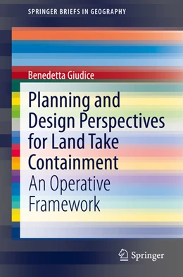 Abbildung von Giudice | Planning and Design Perspectives for Land Take Containment | 1. Auflage | 2022 | beck-shop.de