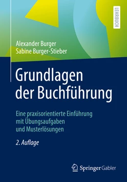 Abbildung von Burger / Burger-Stieber | Grundlagen der Buchführung | 2. Auflage | 2022 | beck-shop.de