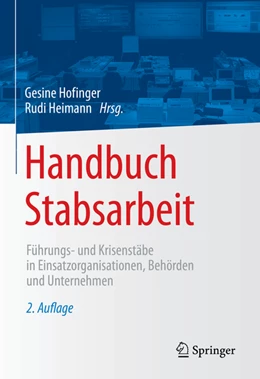 Abbildung von Hofinger / Heimann | Handbuch Stabsarbeit | 2. Auflage | 2022 | beck-shop.de