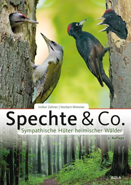 Abbildung von Zahner / Wimmer | Spechte & Co. | 2. Auflage | 2022 | beck-shop.de