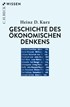 Cover: Kurz, Heinz D., Geschichte des ökonomischen Denkens