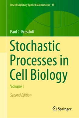 Abbildung von Bressloff | Stochastic Processes in Cell Biology | 2. Auflage | 2022 | beck-shop.de