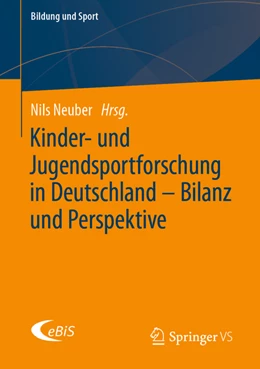 Abbildung von Neuber | Kinder- und Jugendsportforschung in Deutschland - Bilanz und Perspektive | 1. Auflage | 2022 | beck-shop.de