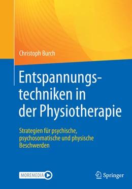 Abbildung von Burch | Entspannungstechniken in der Physiotherapie | 1. Auflage | 2022 | beck-shop.de