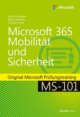 Abbildung von Svidergol / Clements | Microsoft 365 Mobilität und Sicherheit | 1. Auflage | 2022 | beck-shop.de
