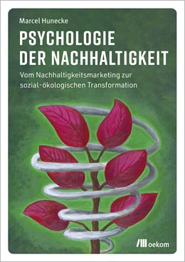 Abbildung von Hunecke | Psychologie der Nachhaltigkeit | 1. Auflage | 2022 | beck-shop.de