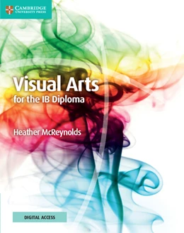 Abbildung von McReynolds | Visual Arts for the IB Diploma Coursebook with Digital Access (2 Years) | 1. Auflage | 2022 | beck-shop.de