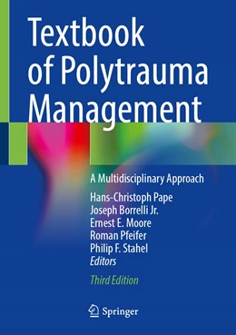 Abbildung von Pape / Borrelli Jr. | Textbook of Polytrauma Management | 3. Auflage | 2022 | beck-shop.de