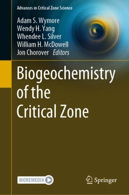 Abbildung von Wymore / Yang | Biogeochemistry of the Critical Zone | 1. Auflage | 2022 | beck-shop.de