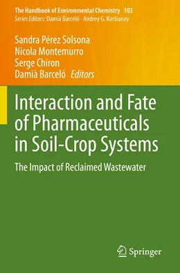 Abbildung von Pérez Solsona / Montemurro | Interaction and Fate of Pharmaceuticals in Soil-Crop Systems | 1. Auflage | 2022 | 103 | beck-shop.de