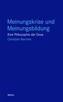 Abbildung von Bermes | Meinungskrise und Meinungsbildung | 1. Auflage | 2022 | beck-shop.de