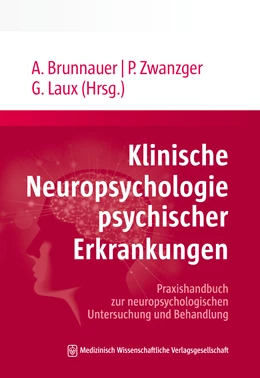 Abbildung von Brunnauer / Zwanzger | Klinische Neuropsychologie psychischer Erkrankungen | 1. Auflage | 2022 | beck-shop.de