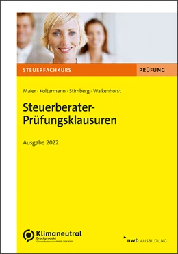 Abbildung von Maier / Koltermann | Steuerberater-Prüfungsklausuren - Ausgabe 2022 | 1. Auflage | 2022 | beck-shop.de