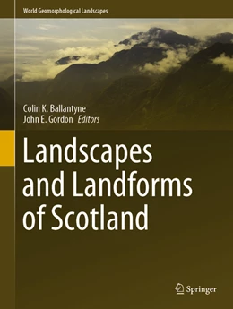 Abbildung von Ballantyne / Gordon | Landscapes and Landforms of Scotland | 1. Auflage | 2021 | beck-shop.de