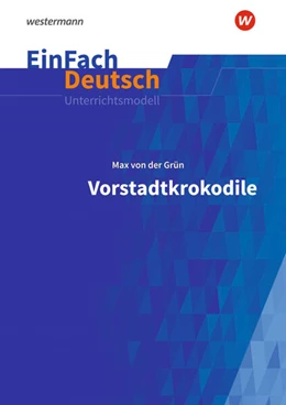 Abbildung von Grün / Kaiser | Vorstadtkrokodile - Neubearbeitung: Klassen 5 - 7. EinFach Deutsch Unterrichtsmodelle | 1. Auflage | 2022 | beck-shop.de