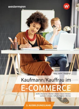 Abbildung von Jecht / Hausener-Witkovsky | Kaufmann/Kauffrau im E-Commerce. 3. Ausbildungsjahr: Schülerband | 2. Auflage | 2022 | beck-shop.de