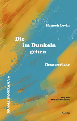 Abbildung von Levin / Naumann | Die im Dunkeln gehen | 1. Auflage | 2022 | beck-shop.de