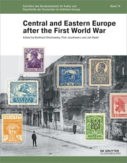 Abbildung von Olschowsky / Juszkiewicz | Central and Eastern Europe after the First World War | 1. Auflage | 2021 | beck-shop.de