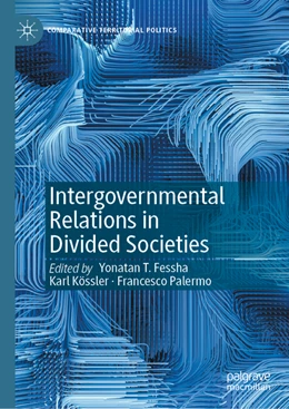 Abbildung von Fessha / Kössler | Intergovernmental Relations in Divided Societies | 1. Auflage | 2022 | beck-shop.de