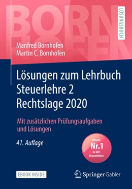 Abbildung von Bornhofen | Lösungen zum Lehrbuch Steuerlehre 2 Rechtslage 2020 | 41. Auflage | 2021 | beck-shop.de